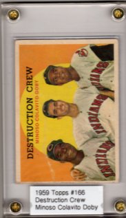 1959 Topps #166 Destruction Crew/Minnie Minoso/Rocky Colavito UER/(Misspelled Colovito/on card back)/Larry Doby
