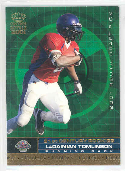2001 Crown Royale 21st Century Rookies #21 LaDainian Tomlinson Chargers Rookie Card 