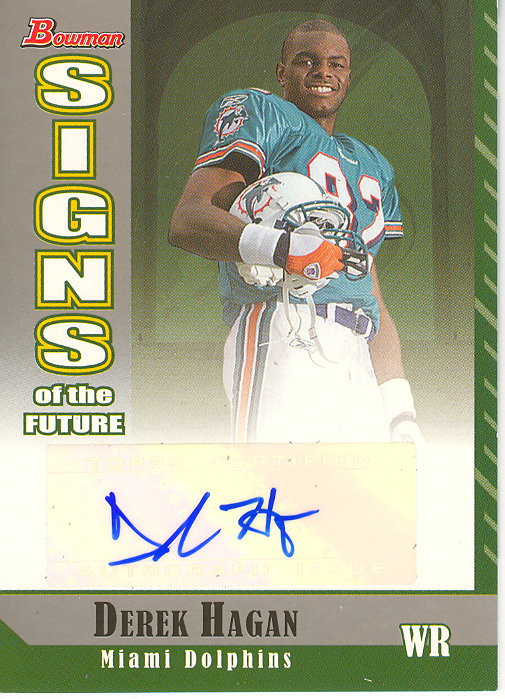 2006 Bowman Signs of the Future #SFDH Derek Hagan B