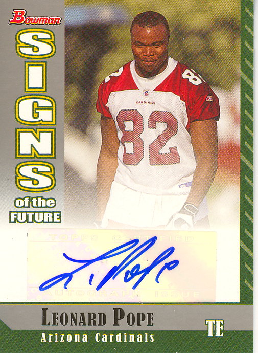 2006 Bowman Signs of the Future #SFLP Leonard Pope F