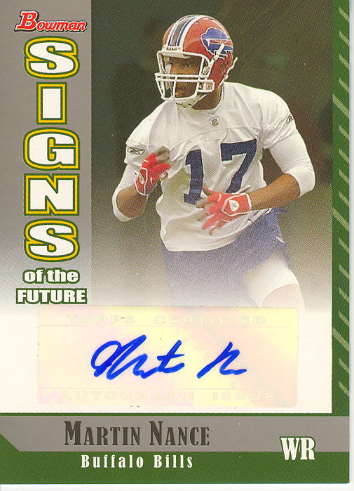 2006 Bowman Signs of the Future #SFMN Martin Nance F
