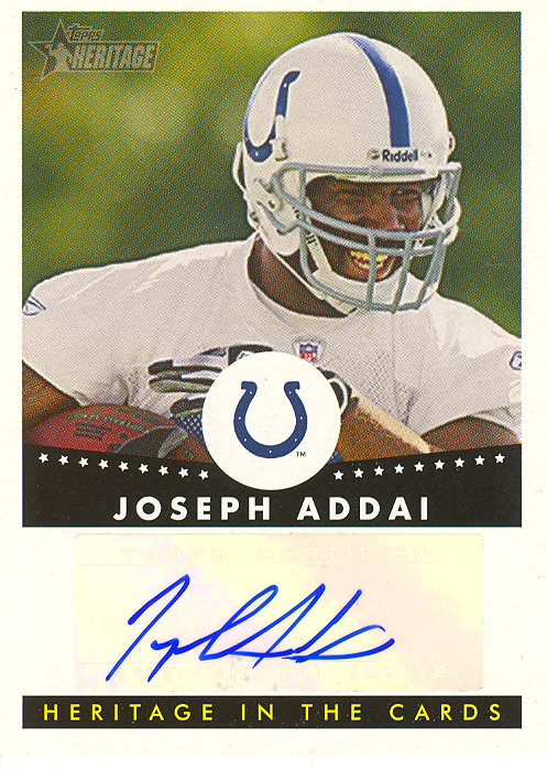 2006 Topps Heritage In the Cards Autographs #HCAJA Joseph Addai G