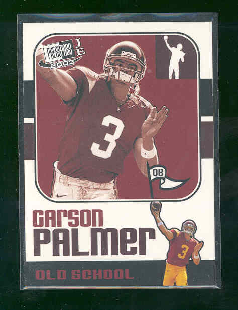2003 Press Pass JE Old School #OS17 Carson Palmer