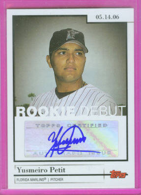 2006 Topps Update Rookie Debut Autographs #YP Yusmeiro Petit D