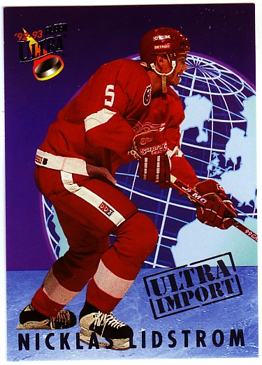 1992-93 Ultra Imports #13 Nicklas Lidstrom