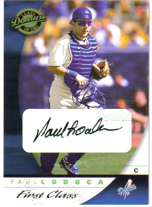 2001 Donruss Class of 2001 First Class Autographs #17 Paul LoDuca/100
