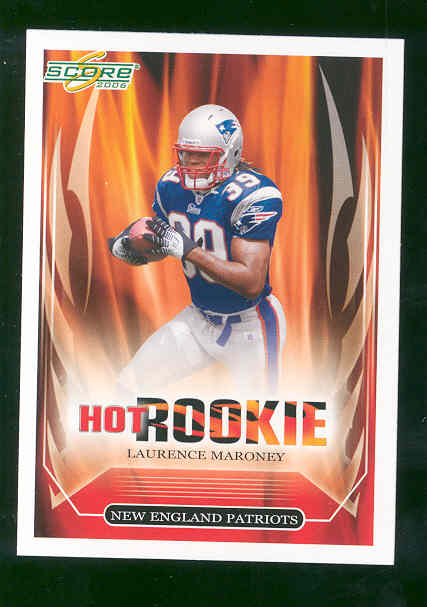 2006 Score #7 Laurence Maroney Patriots Hot Rookie RARE Insert 