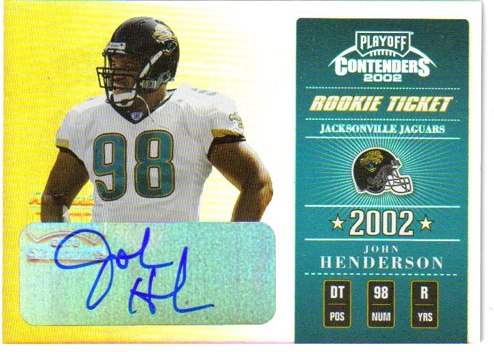 2002 Playoff Contenders #137 John Henderson AU/560 RC