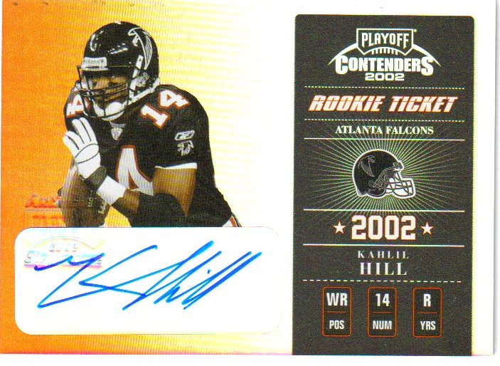 2002 Playoff Contenders #147 Kahlil Hill AU/850 RC