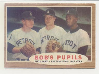 1962 Topps #72 Bob's Pupils/Steve Boros/Bob Scheffing MG/Jake Wood