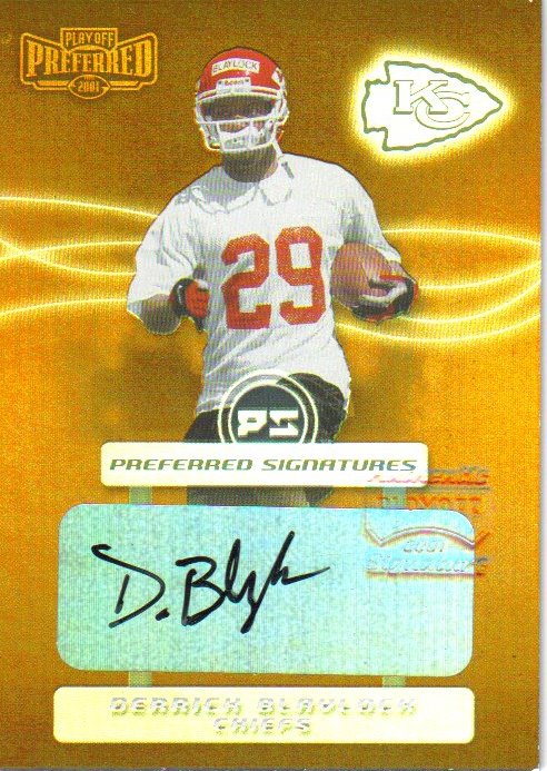 2001 Playoff Preferred Signatures Bronze #24 Derrick Blaylock/45*
