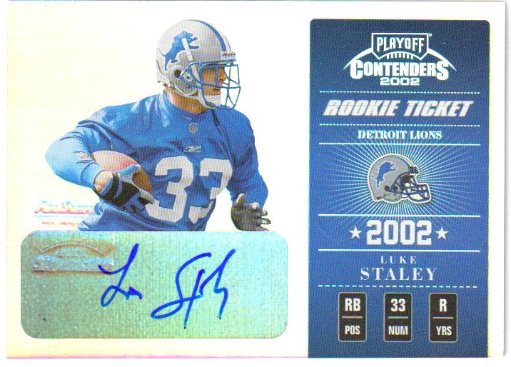2002 Playoff Contenders #153 Luke Staley AU/360 RC