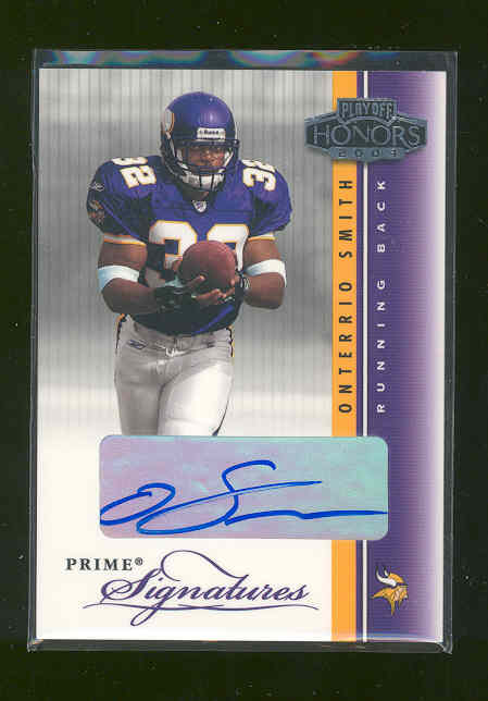 2003 Playoff Honors Prime Signatures #PS48 Onterrio Smith/300