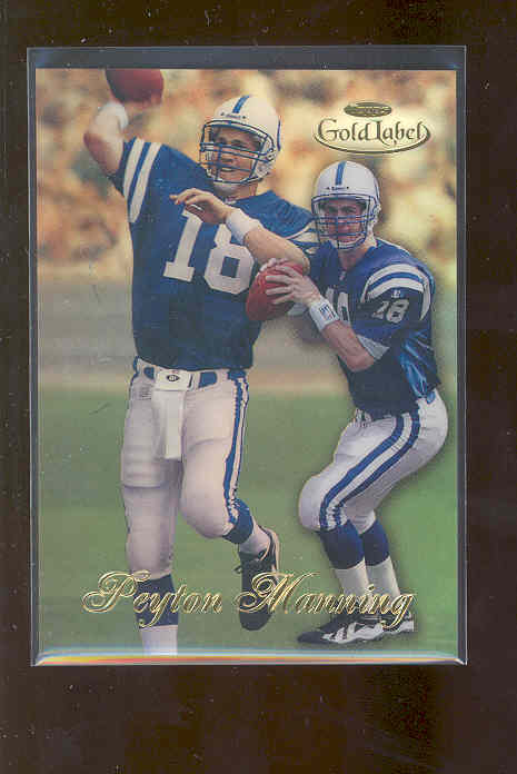 1998 Topps Gold Label Class 1 #20 Peyton Manning RC