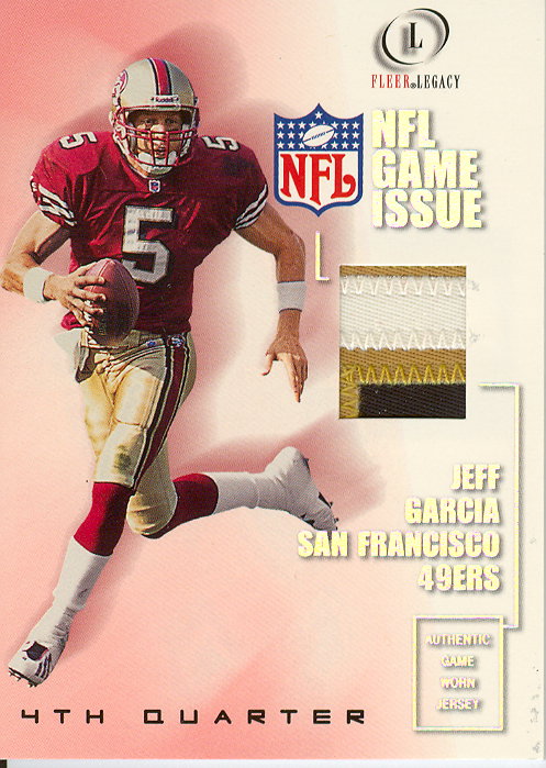 2001 Fleer Legacy Game Issue 4th Quarter #JG Jeff Garcia
