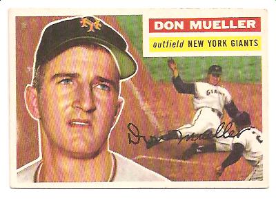1956 Topps #241 Don Mueller UER (6-inch Tall)