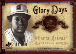 2005 SP Legendary Cuts Glory Days #GM Gary Matthews