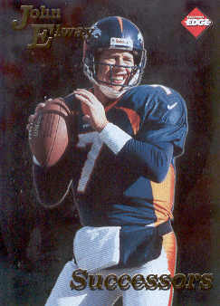 1998 Collector's Edge First Place Successors #9 John Elway