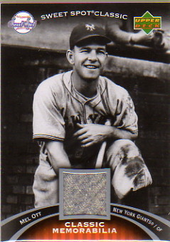 2007 Sweet Spot Classic Classic Memorabilia #MO1 Mel Ott