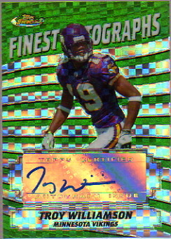 2005 Finest Autographs Xfractor #FATW Troy Williamson