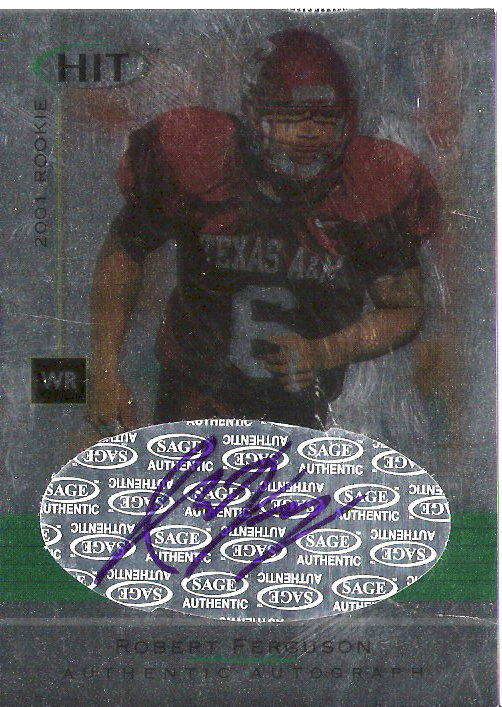 2001 SAGE HIT Autographs Foilboard #A9 Robert Ferguson