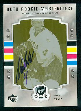 2006-07 The Cup Masterpiece Pressplates (Ultimate Collection Autographs) #128 Noah Welch Yellow 1/1