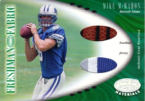 2001 Leaf Certified Materials #137 Mike McMahon FF RC