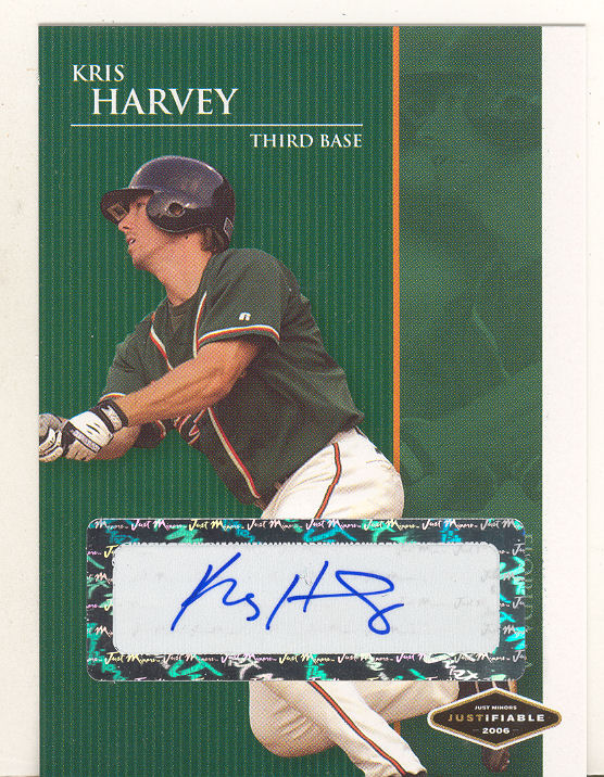 2006 Justifiable Autographs #11 Kris Harvey/775*