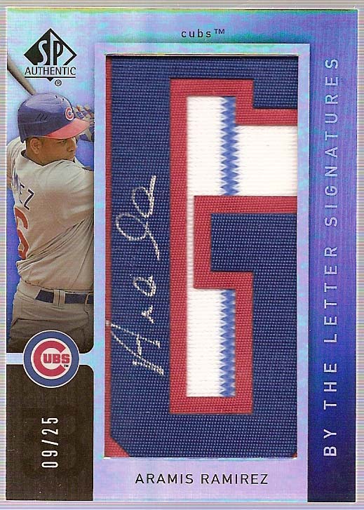 2007 SP Authentic By the Letter Signatures #10 Aramis Ramirez/25