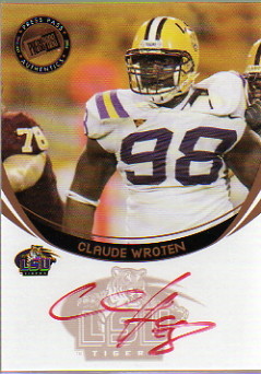 2006 Press Pass Autographs Bronze Red Ink #74 Claude Wroten/54*