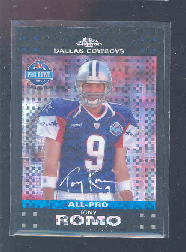 2007 Topps Chrome Xfractors #TC104 Tony Romo PB