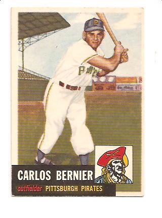 1953 Topps #243 Carlos Bernier DP RC