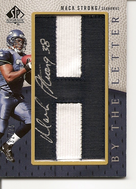 2007 SP Authentic By The Letter Autographs #BTLST1 Mack Strong/25