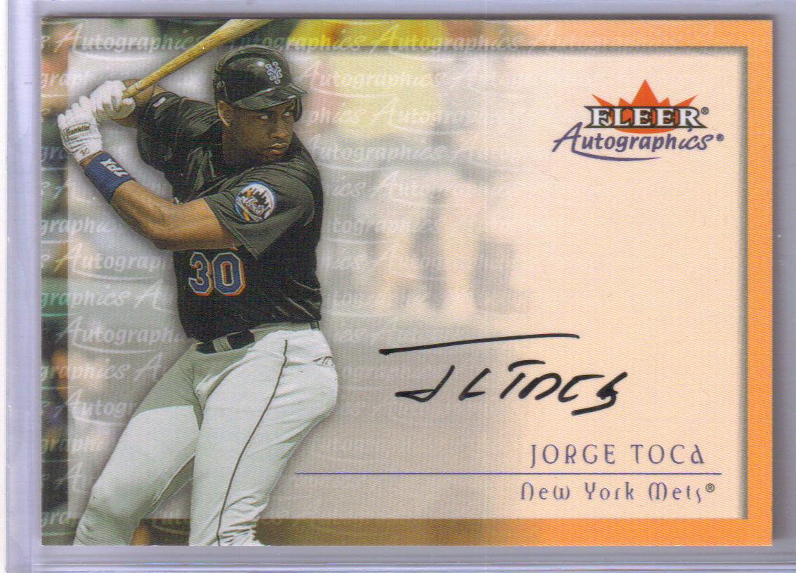 2001 Fleer Autographics #99 Jorge Toca front image