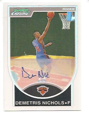 2007-08 Bowman Chrome Refractors Rookie Autographs #158 Demetris Nichols AU