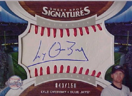 2006 Sweet Spot Signatures Red Stitch Blue Ink #153 Lyle Overbay/150