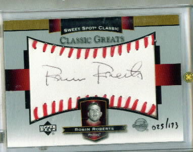 2003 Sweet Spot Classics Autographs Black Ink #RR Robin Roberts/173