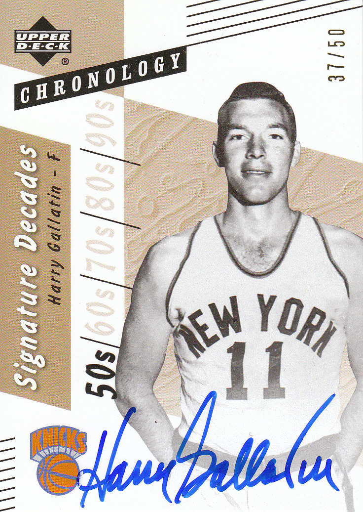 2006-07 Chronology Signature Decades #DHG Harry Gallatin/50