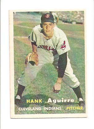 1957 Topps #96 Hank Aguirre RC