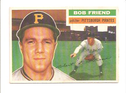 1956 Topps #221 Bob Friend