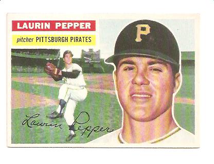 1956 Topps #108 Laurin Pepper EXMT Actual scan