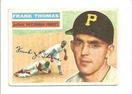1956 Topps #153 Frank Thomas EX Actual scan