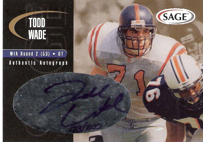 2000 SAGE Autographs Gold #A47 Todd Wade/200