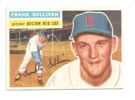 1956 Topps #71A Frank Sullivan GB EXMT- Actual scan