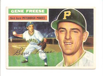 1956 Topps #46A Gene Freese GB
