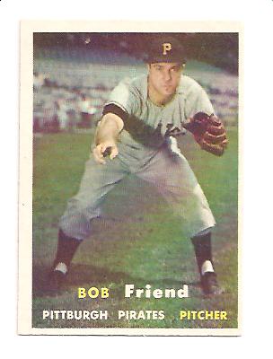 1957 Topps #150 Bob Friend