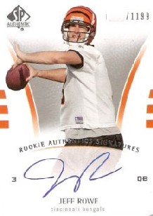2007 SP Authentic #223 Jeff Rowe AU RC