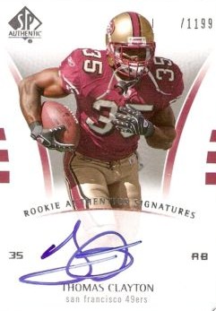 2007 SP Authentic #228 Thomas Clayton AU RC