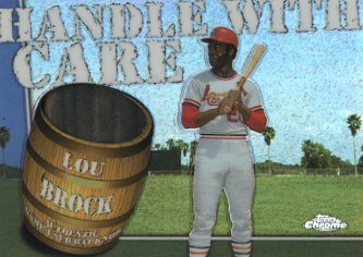 2004 Topps Chrome Handle With Care Bat Knob Relics 1 of 1 #LBR Lou Brock