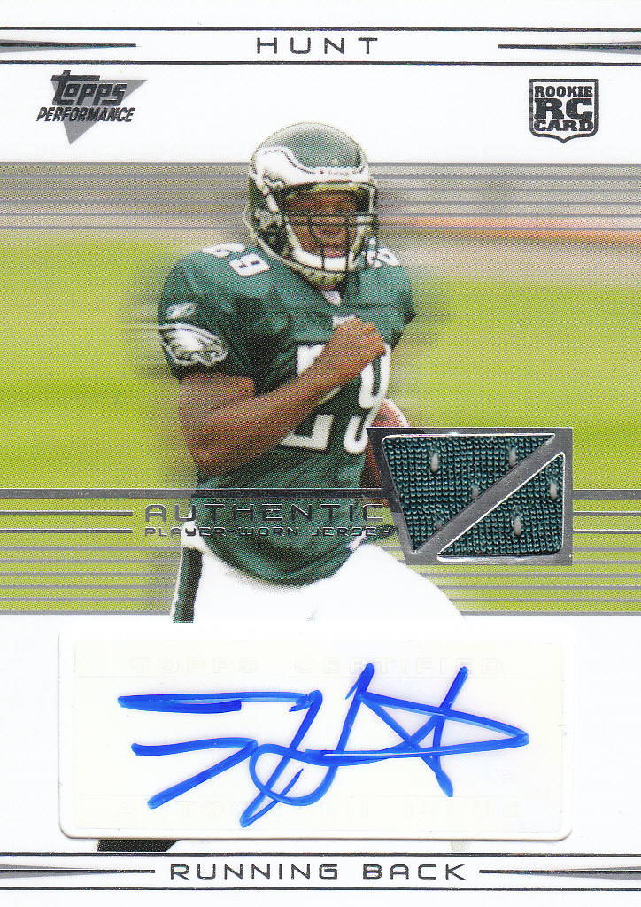 2007 Topps Performance Rookie Autographed Relics Silver #113 Tony Hunt/25
